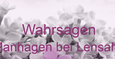 Wahrsagen Manhagen bei Lensahn | Top-Experten für Kartenlegen, Wahrsagen, Hellsehen, Zukunftsdeutung. Wahrsagen Manhagen bei Lensahn | Top-Experten für Kartenlegen, Wahrsagen, Hellsehen, Zukunftsdeutung.